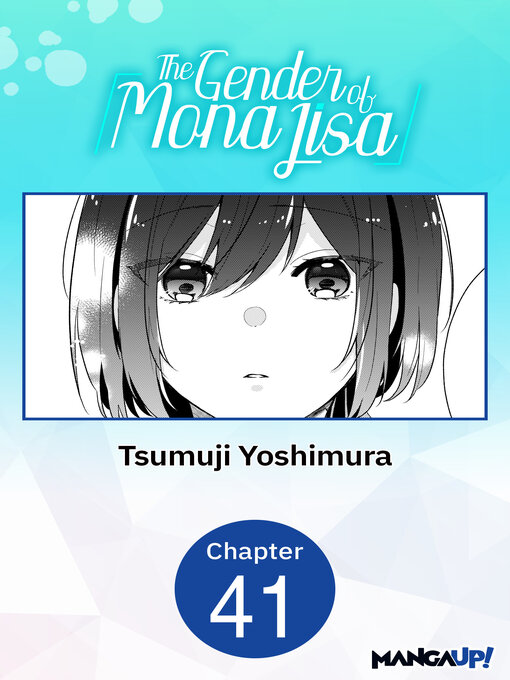 Title details for The Gender of Mona Lisa, Chapter 41 by Tsumuji Yoshimura - Available